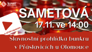 Sametová … slavnostní prohlídka bunkru v Den boje za svobodu a nezávislost