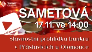 Sametová … slavnostní prohlídka bunkru v Den boje za svobodu a nezávislost