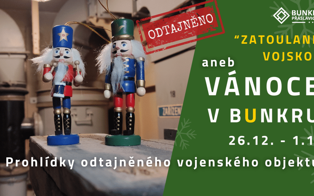Zatoulané vojsko aneb Vánoce v bunkru Přáslavice
